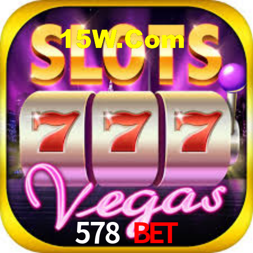 578 Bet