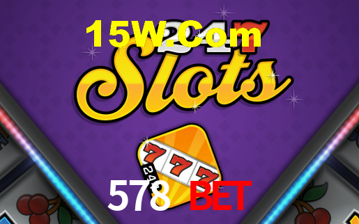 578 Bet